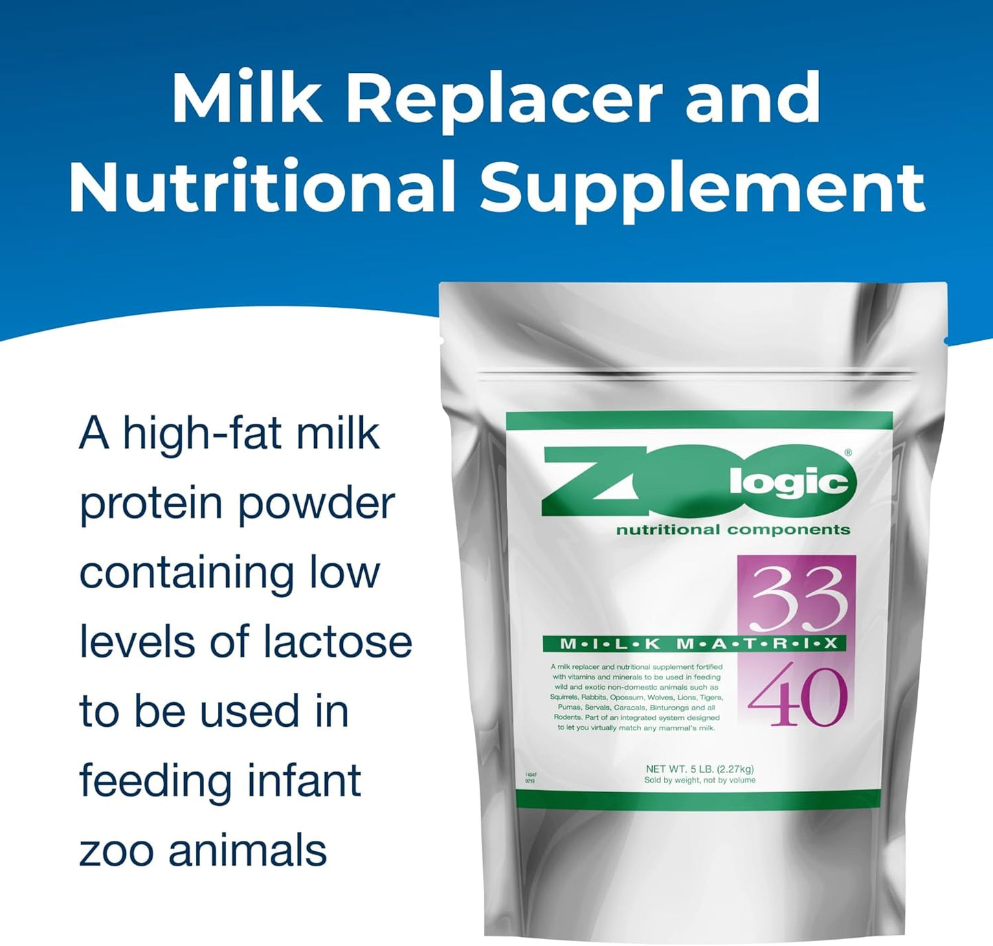 Zoologic® Milk Matrix 33/40, 5lb